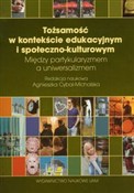 Tożsamość ... - Agnieszka Cybal-Michalska - Ksiegarnia w UK