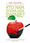 Zobacz : Kto nam po... - Udo Pollmer, Monika Niehaus, Jutta Muth, Andrea Fock