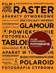 Picture of 100 idei, które zmieniły fotografię