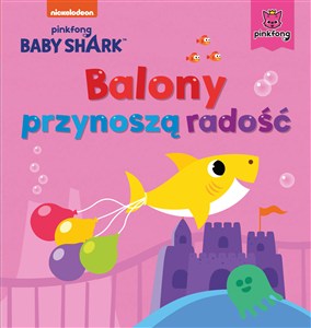 Obrazek Baby Shark. Balony przynoszą radość