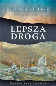 Lepsza dro... - Carver Alan Ames - Ksiegarnia w UK