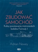 Jak zbudow... - Adrian Newey -  Polish Bookstore 