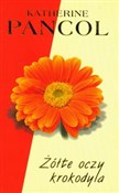 polish book : Żółte oczy... - Katherine Pancol