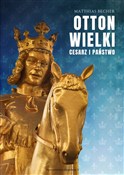 Otton Wiel... - Matthias Becher -  foreign books in polish 