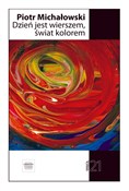 Dzień jest... - Piotr Michałowski -  Polish Bookstore 