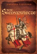 Moje średn... - Paulina Lipińska -  foreign books in polish 