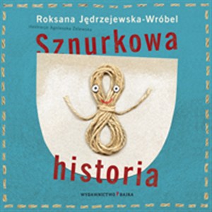 Obrazek Sznurkowa historia