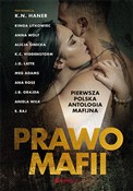 Książka : Prawo mafi... - K.N. Haner, K.C. Hiddenstorm, Alicja Sinicka, Aniela Wilk, Meg Adams, Anna Wolf, J.B. Grajda, Kinga 