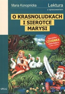 Obrazek O Krasnoludkach i sierotce Marysi Wydanie z opracowaniem