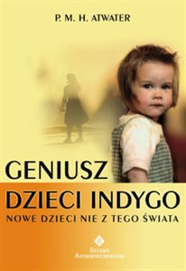 Obrazek Geniusz Dzieci Indygo Nowe dzieci nie z tego świata