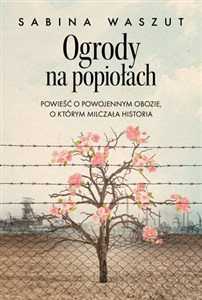 Picture of Ogrody na popiołach