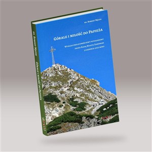 Obrazek Górale i miłość do Papieża