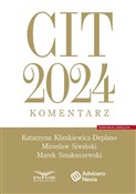 CIT 2024 K... - Katarzyna Klimkiewicz-Deplano, Mirosław Siwiński, Marek Smakuszewski -  Książka z wysyłką do UK