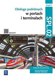 Obrazek Obsługa podróżnych w portach i terminalach Kwalifikacja SPL.02. Część 1