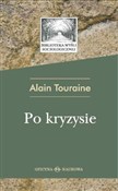 Polska książka : Po kryzysi... - Alain Touraine