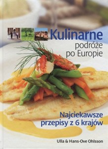 Picture of Kulinarne podróże po Europie Najciekawsze przepisy z 6 krajów