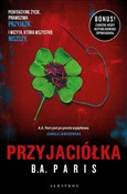 Książka : Przyjaciół... - B.A. Paris