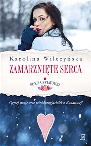 Obrazek Rok na Kwiatowej. Tom II. Zamarznięte serca