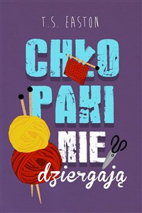 Obrazek Chłopaki nie dziergają