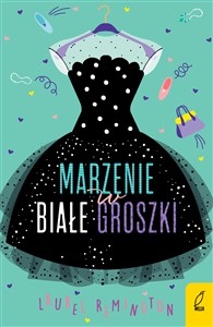 Picture of Marzenie w białe groszki