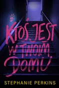 Ktoś jest ... - Stephanie Perkins -  Polish Bookstore 
