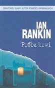 Próba krwi... - Ian Rankin -  Książka z wysyłką do UK
