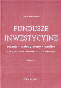 Obrazek Fundusze inwestycyjne Rodzaje - metody oceny - analiza. Z uwzględnieniem światowego kryzysu finansowego