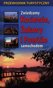 Obrazek Zwiedzamy Kociewie, Żuławy i Powiśle samochodem