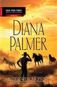 Zobacz : Nieustrasz... - Diana Palmer