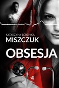 polish book : Obsesja - Katarzyna Berenika Miszczuk