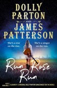 Polska książka : Run Rose R... - Dolly Parton, James Patterson