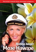 Moje Hawaj... - Bożena Jarnot -  Polish Bookstore 