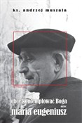 polish book : Chcę konte... - Andrzej Muszala