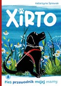 Xirto Pies... - Śpiewak Katarzyna -  Książka z wysyłką do UK