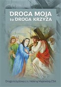 Zobacz : Droga Moja... - Opracowanie Zbiorowe