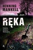 Ręka Ostat... - Henning Mankell -  foreign books in polish 