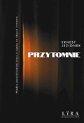 Książka : Przytomnie... - Ernest Jezionek