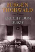 Kruchy dom... - Jurgen Thorwald -  Książka z wysyłką do UK
