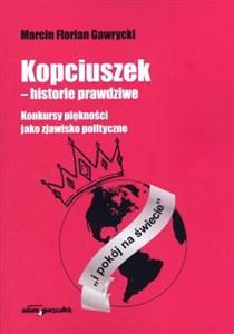 Picture of Kopciuszek - historie prawdziwe Konkursy piękności jako zjawisko polityczne
