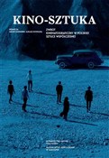 Kino Sztuk... - Jakub Majmurek, Łukasz Ronduda -  books in polish 