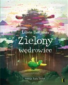 Zobacz : Zielony wę... - Liliana Bardijewska