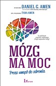 polish book : Mózg ma mo... - Daniel G. Amen, Tana Amen