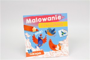 Obrazek Ptaki. Malowanie-doklejanie