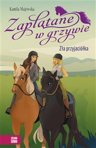 Obrazek Zaplątane w grzywie. Zła przyjaciółka