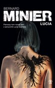 Zobacz : Lucia - Bernard Minier