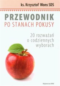 Picture of Przewodnik po stanach pokusy 20 rozważań o codziennych wyborach