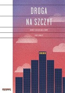 Obrazek Droga na Szczyt Sekret szczęśliwej firmy