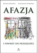 Polska książka : Afazja i p... - Jolanta Pszczółka, Małgorzata Jankowska
