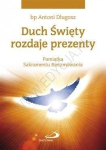 Obrazek Duch Święty rozdaje prezenty. Pamiątka...gołębica