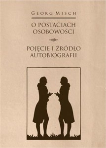 Obrazek O postaciach osobowości Pojęcie i źródło autobiografii